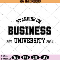 Standing on Business SVG, Businessman SVG, Entrepreneurship SVG, Instant Download