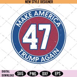 Distressed Trump 47 Republican Proud Conservative Svg, Trump Varsity PNG, Instant Download