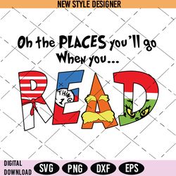 Oh The Place You'll Go When You Read Svg, Dr Suess Svg, Read Across America Svg, Cat In The Hat Svg, Instant Download