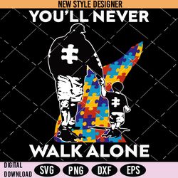 You'll Never Walk Alone Svg Png, Puzzle Piece Svg, Autism Support Svg, 2nd April Svg, Instant Download