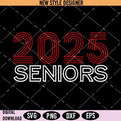 2025 Seniors SVG, Class of 2025 Svg, PNG, DXF, EPS, Cricut File