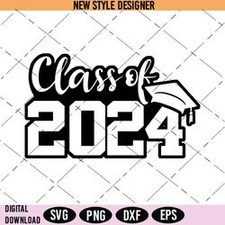 2024 Senior Class Graduate Svg, Class of 2024 Svg, Png, Silhouette Art