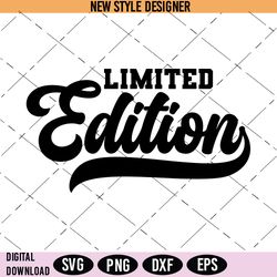 Limited Edition SVG, Seasonal SVG, Cut File Svg, Digital Download