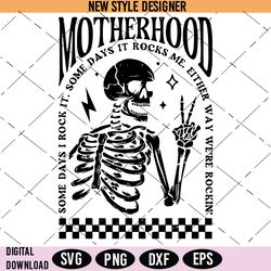 Some days I rock it some days it rocks me Svg, Rocking motherhood svg, Instant Download
