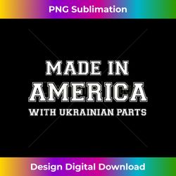 MADE IN AMERICA WITH UKRAINIAN PARTS Ukraine USA - Bohemian Sublimation Digital Download - Enhance Your Art with a Dash