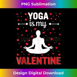 Red Heart Cupid Love Graphic Yoga Is My Valentine Day - Bohemian Sublimation Digital Download - Spark Your Artistic Geni