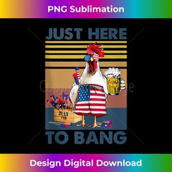 Just here to bang chicken Tank Top - Trendy Sublimation Digital Download