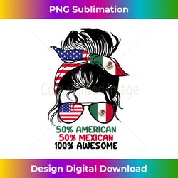womens half american half mexican messy bun america mexica pride - luxe sublimation png download