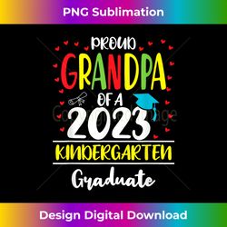 Funny Proud Grandpa of a Class of 2023 Kindergarten Graduate - Stylish Sublimation Digital Download