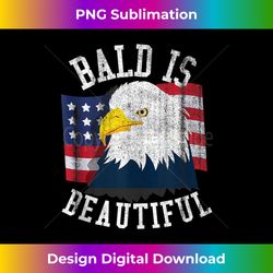 bald is beautiful shirt - bald eagle patriotic american tank top