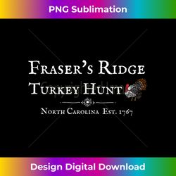Fraser's Ridge Turkey Hunt - Professional Sublimation Digital Download