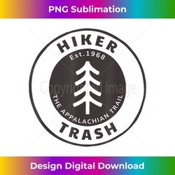 Hiker Trash Logo Design for Long Distance Backpackers - Signature Sublimation PNG File
