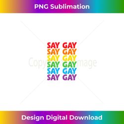 LGBT Florida Proud We Say Gay Pride Month - PNG Transparent Sublimation File