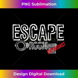 adventurer puzzle room tshirt escape room enthusiast - unique sublimation png download