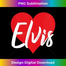 Womens I Love Elvis First Name Tshirt I Heart Named V-Neck 1 - Instant Sublimation Digital Download