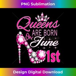 Womens Women's Queens are born on June 1st Gemini queen was 1 - Modern Sublimation PNG File