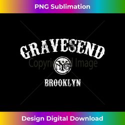Gravesend Brooklyn - PNG Transparent Digital Download File for Sublimation