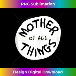 Dr. Seuss Mother of all Things Emblem Color Option Tank Top - Premium Sublimation Digital Download