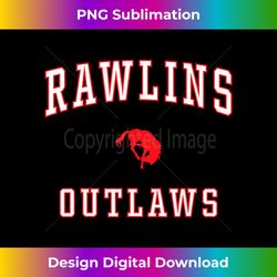 Rawlins High School Outlaws - Unique Sublimation PNG Download