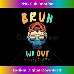Bye Bruh We Out End Of School Retro Rainbow Sunglasses - Professional Sublimation Digital Download