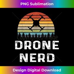Funny Drone Nerd Pilot Flying Aviation Retro - Modern Sublimation PNG File