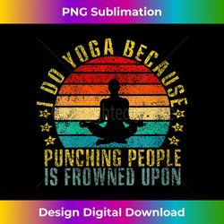 Womens I Do Yoga Because Punching People Is Frowned Upon Retro V-Neck - Premium PNG Sublimation File