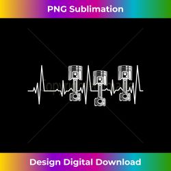 Heartbeat Piston Car Mechanic s For Car Enthusiast Guy - Digital Sublimation Download File