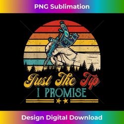 Vintage Retro Just The Tip I Promise Funny Sarcastic Tattoo 1 - PNG Transparent Sublimation File