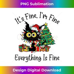 It's Fine I'm Fine Everything Is Fine Christmas Funny Cat - Modern Sublimation PNG File