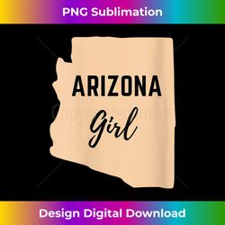 s Arizona Girl Cute Graphic 1 - Aesthetic Sublimation Digital File