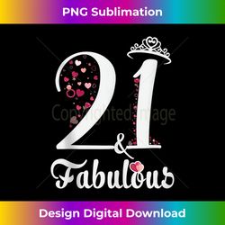 21 & And Fabulous 21 Years Old 21st Birthday Girl Lady - Trendy Sublimation Digital Download