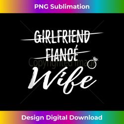 Girlfriend Fiance Wife Fun Bride Bachelorette - Premium PNG Sublimation File