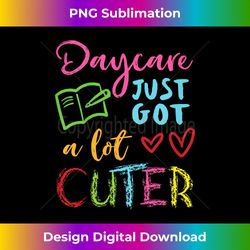 Daycare Just Got A Lot Cuter First Day Back To School Girls - Retro PNG Sublimation Digital Download