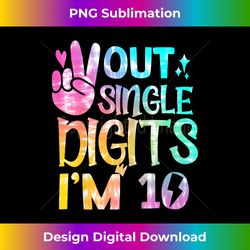 Kids Cute Goodbye Single Digits I am 10 Tie Dye 10th Birthday - Sublimation-Ready PNG File