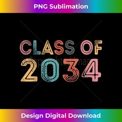 Class Of 2034 Grow With Me First Day Of School Graduation - PNG Transparent Sublimation File