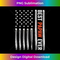 Happy Father's Day Best Papaw Ever With US American Flag - Luxe Sublimation PNG Download - Spark Your Artistic Genius