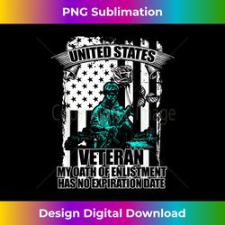 Memorial Day T - My Oath has No Expiration - Vibrant Sublimation Digital Download - Channel Your Creative Rebel