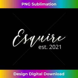 law school graduation gifts for him her esquire 2021 lawyer - luxe sublimation png download