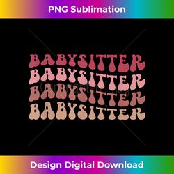groovy babysitter babysitting babysitters - urban sublimation png design