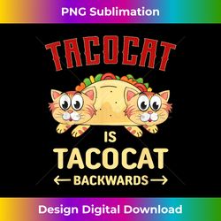 Tacocat Spelled Backwards, Mexican Cinco De Mayo Cat Lovers - Instant PNG Sublimation Download