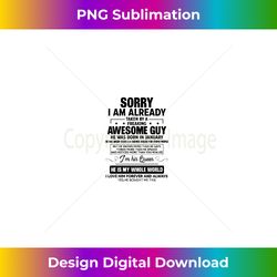 I Am Already Taken By A Awesome Guy He Was Born In January Long Sleeve - Sublimation-Ready PNG File