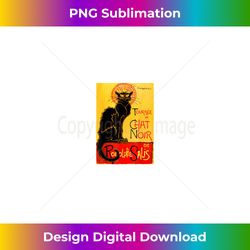 Le Chat Noir The Black Cat Tee Black Cats T-Shirt - PNG Sublimation Digital Download