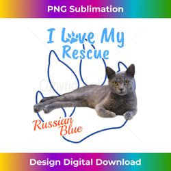 I Love My Rescue Russian Blue Cool Adopted Cat - Retro PNG Sublimation Digital Download