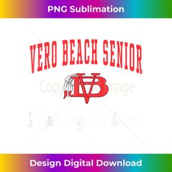 Vero Beach Senior High School Fighting Indians T-Shirt C3 1 - PNG Transparent Digital Download File for Sublimation