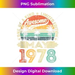 Awesome Since May 1978 Vintage 46th Birthday s - Vintage Sublimation PNG Download