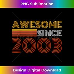 Awesome Since 2003 Retro Born in 2003 Anniversary Birthday - Instant Sublimation Digital Download