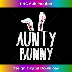 s Aunty Bunny Ears Easter Family Matching Auntie Aunt 1 - Premium PNG Sublimation File