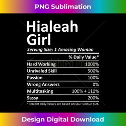 HIALEAH GIRL FL FLORIDA Funny City Home Roots USA Gift - Instant PNG Sublimation Download