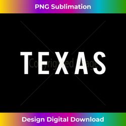 Texas United States Simple Name T 1 - Elegant Sublimation PNG Download