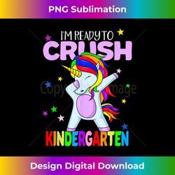 Crush Kindergarten Dabbing Unicorn Girls Back To School - PNG Transparent Digital Download File for Sublimation